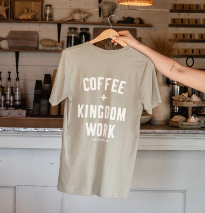 Coffee + Kingdom Work Tee