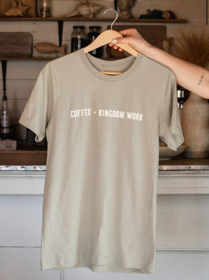 Coffee + Kingdom Work Tee